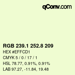 Color code: RGB 239.1 252.8 209 | qconv.com