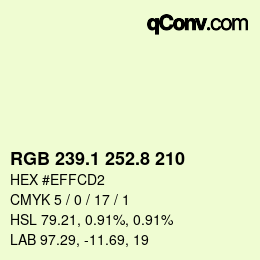 Color code: RGB 239.1 252.8 210 | qconv.com
