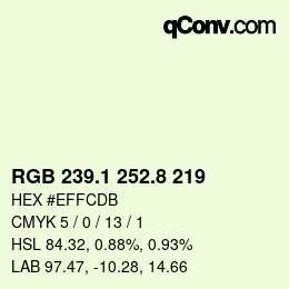 カラーコード: RGB 239.1 252.8 219 | qconv.com