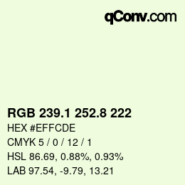 カラーコード: RGB 239.1 252.8 222 | qconv.com