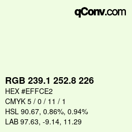 カラーコード: RGB 239.1 252.8 226 | qconv.com