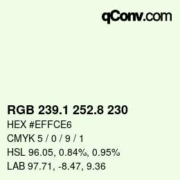 カラーコード: RGB 239.1 252.8 230 | qconv.com