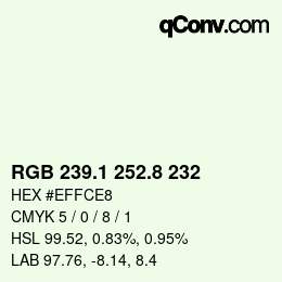 Color code: RGB 239.1 252.8 232 | qconv.com