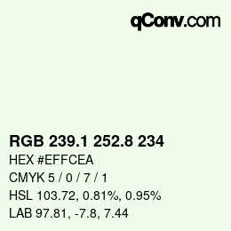 カラーコード: RGB 239.1 252.8 234 | qconv.com