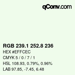 カラーコード: RGB 239.1 252.8 236 | qconv.com