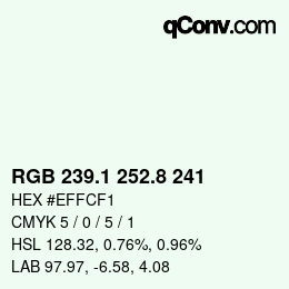 カラーコード: RGB 239.1 252.8 241 | qconv.com