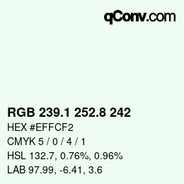 Color code: RGB 239.1 252.8 242 | qconv.com