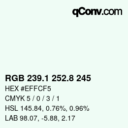 Color code: RGB 239.1 252.8 245 | qconv.com