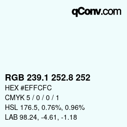 カラーコード: RGB 239.1 252.8 252 | qconv.com