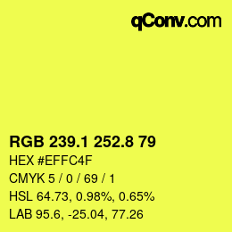カラーコード: RGB 239.1 252.8 79 | qconv.com