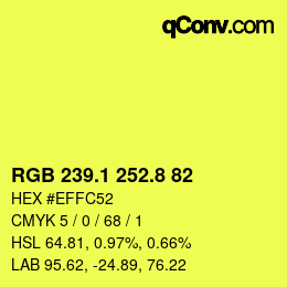 カラーコード: RGB 239.1 252.8 82 | qconv.com