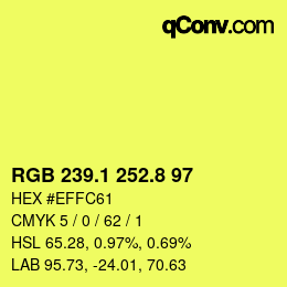 カラーコード: RGB 239.1 252.8 97 | qconv.com