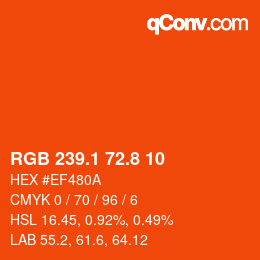 カラーコード: RGB 239.1 72.8 10 | qconv.com