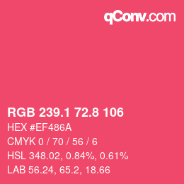 カラーコード: RGB 239.1 72.8 106 | qconv.com