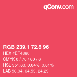 カラーコード: RGB 239.1 72.8 96 | qconv.com