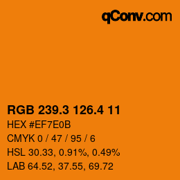 カラーコード: RGB 239.3 126.4 11 | qconv.com