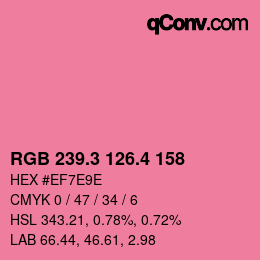 カラーコード: RGB 239.3 126.4 158 | qconv.com