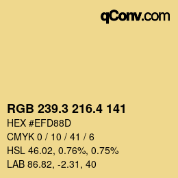 カラーコード: RGB 239.3 216.4 141 | qconv.com