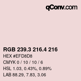 カラーコード: RGB 239.3 216.4 216 | qconv.com