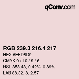 カラーコード: RGB 239.3 216.4 217 | qconv.com