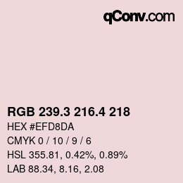 カラーコード: RGB 239.3 216.4 218 | qconv.com