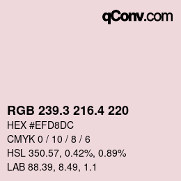 カラーコード: RGB 239.3 216.4 220 | qconv.com