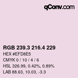 カラーコード: RGB 239.3 216.4 229 | qconv.com