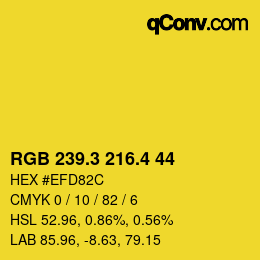カラーコード: RGB 239.3 216.4 44 | qconv.com
