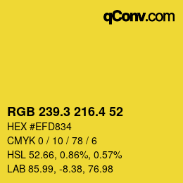カラーコード: RGB 239.3 216.4 52 | qconv.com