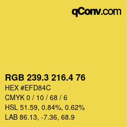 カラーコード: RGB 239.3 216.4 76 | qconv.com