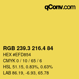 カラーコード: RGB 239.3 216.4 84 | qconv.com