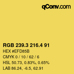 カラーコード: RGB 239.3 216.4 91 | qconv.com