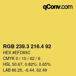 カラーコード: RGB 239.3 216.4 92 | qconv.com