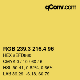 カラーコード: RGB 239.3 216.4 96 | qconv.com