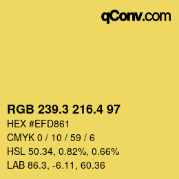 カラーコード: RGB 239.3 216.4 97 | qconv.com