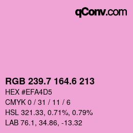 カラーコード: RGB 239.7 164.6 213 | qconv.com