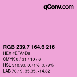 カラーコード: RGB 239.7 164.6 216 | qconv.com