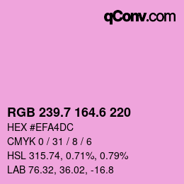 カラーコード: RGB 239.7 164.6 220 | qconv.com