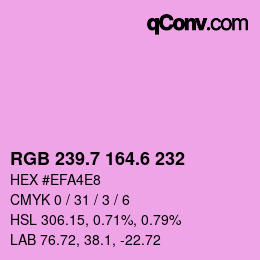 カラーコード: RGB 239.7 164.6 232 | qconv.com