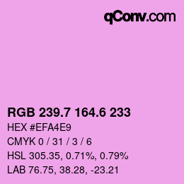 カラーコード: RGB 239.7 164.6 233 | qconv.com