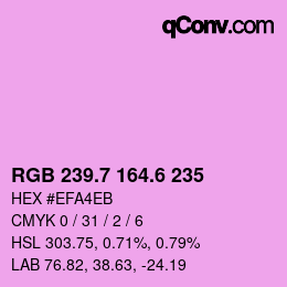 カラーコード: RGB 239.7 164.6 235 | qconv.com