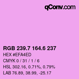 カラーコード: RGB 239.7 164.6 237 | qconv.com