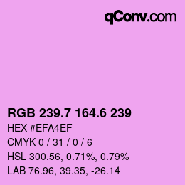 カラーコード: RGB 239.7 164.6 239 | qconv.com