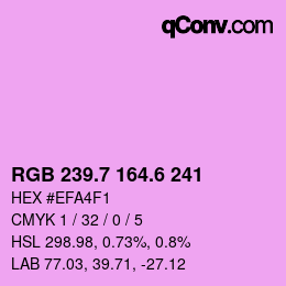 カラーコード: RGB 239.7 164.6 241 | qconv.com