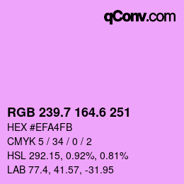 カラーコード: RGB 239.7 164.6 251 | qconv.com