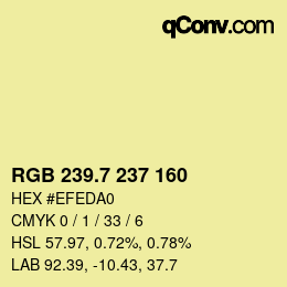 カラーコード: RGB 239.7 237 160 | qconv.com