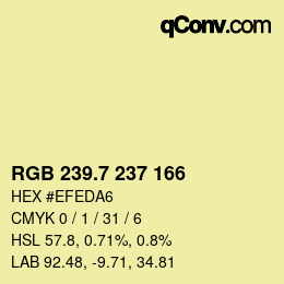 カラーコード: RGB 239.7 237 166 | qconv.com
