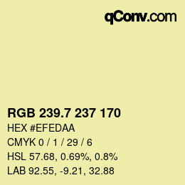 カラーコード: RGB 239.7 237 170 | qconv.com