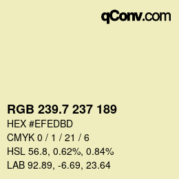 カラーコード: RGB 239.7 237 189 | qconv.com