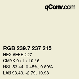 カラーコード: RGB 239.7 237 215 | qconv.com